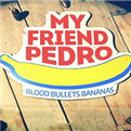 我的朋友佩德罗 手机版无广告