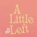 a little to the left 游戏入口