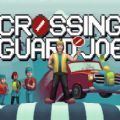 crossing guard joe 游戏手机版